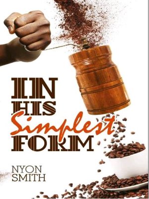 cover image of In His Simplest Form